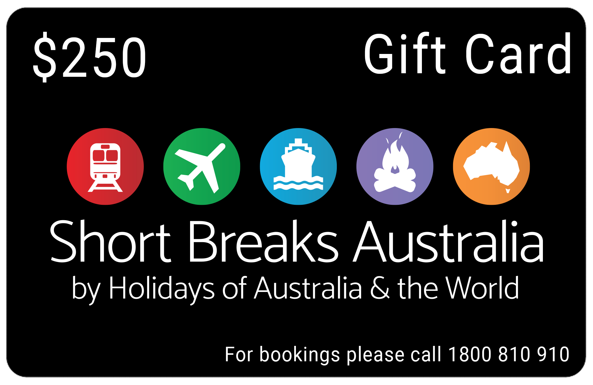 $250 - Short Break Gift Card